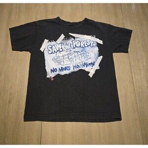 Save The Forest Tshirt No More Home Work Size Small ?